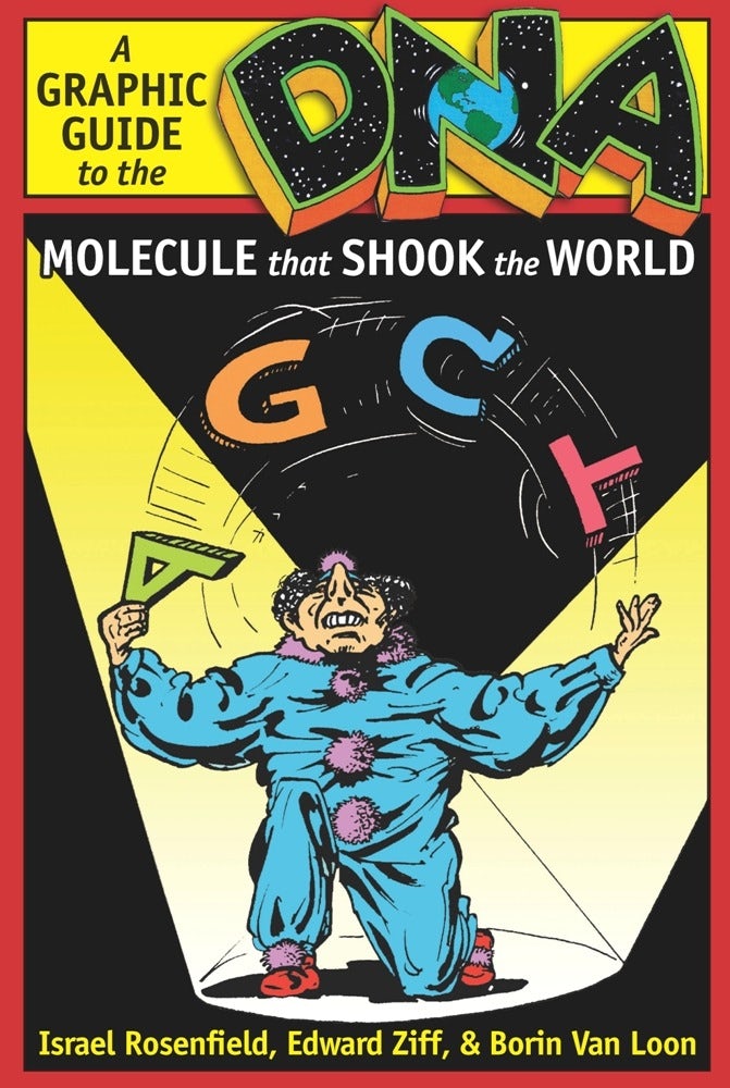 Book cover image for DNA: A Graphic Guide to the Molecule that Shook the World ISBN: 9780231142717